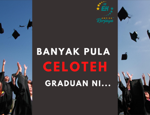 Celoteh Fresh Graduate- Banyak Pulak Cerita Yang Dia Bagi Tu..Haih Patutlah Tak Kerja Lagi!