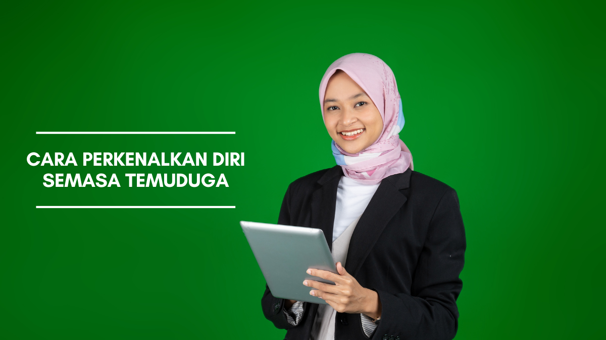 Cara Perkenalkan Diri Semasa Temuduga